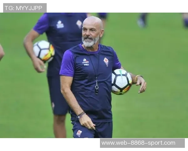 佛罗伦萨主帅皮奥利坚决不辞职将考虑适度调整战术策略